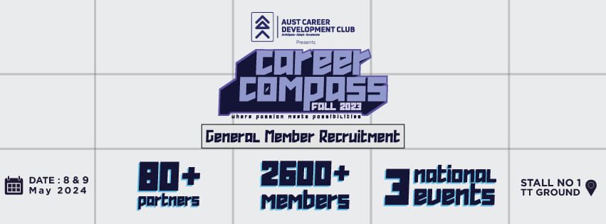 AUST Club Fair-"Career Compass"General Membership Recruitment Program Fall'23 