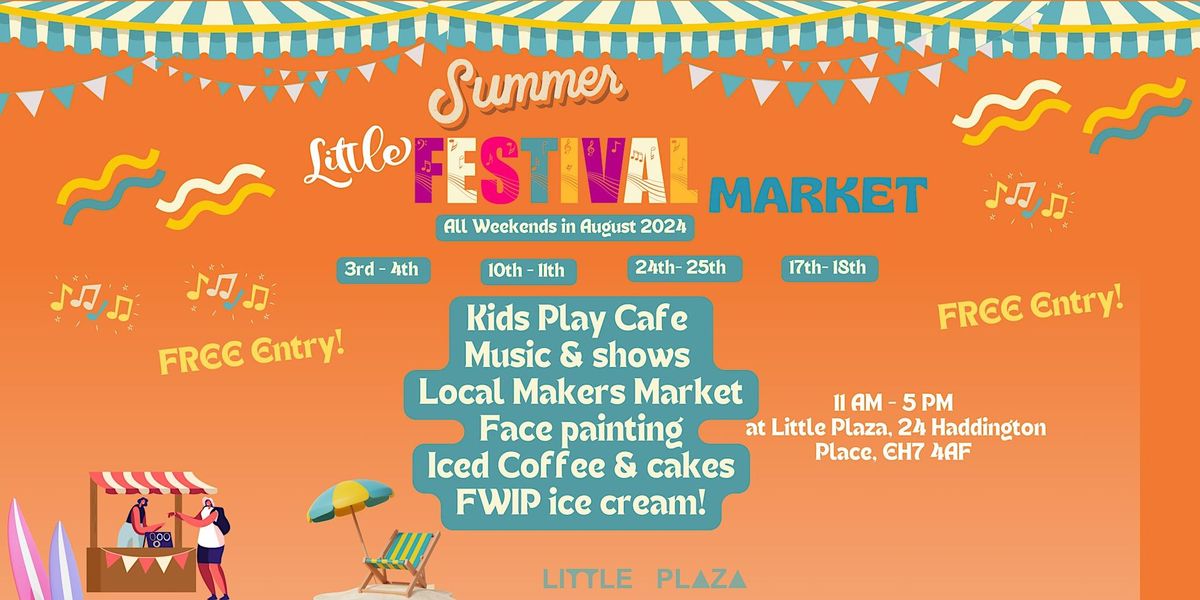 Summer Little Festival in Little Plaza