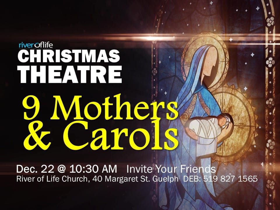 Nine Mothers & Carols