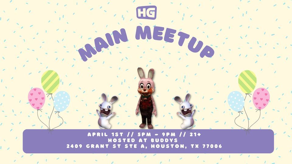 HG April Main Meetup