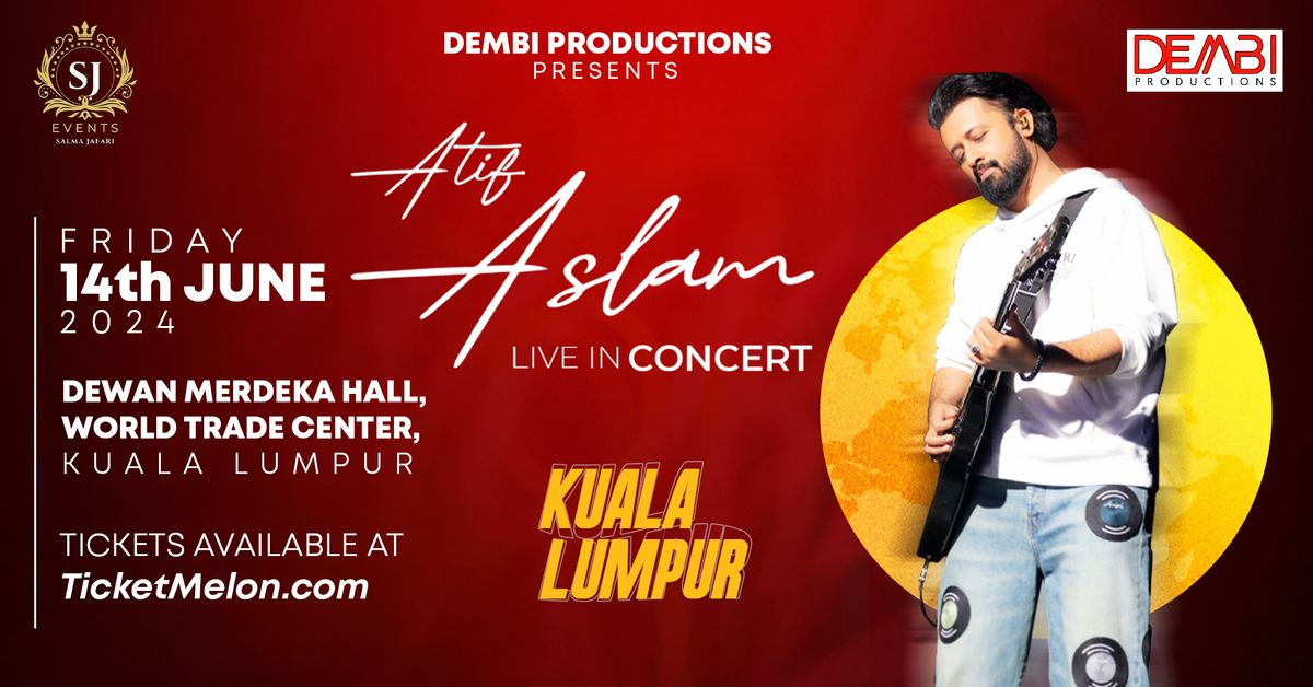 Atif Aslam Live - Kuala Lumpur