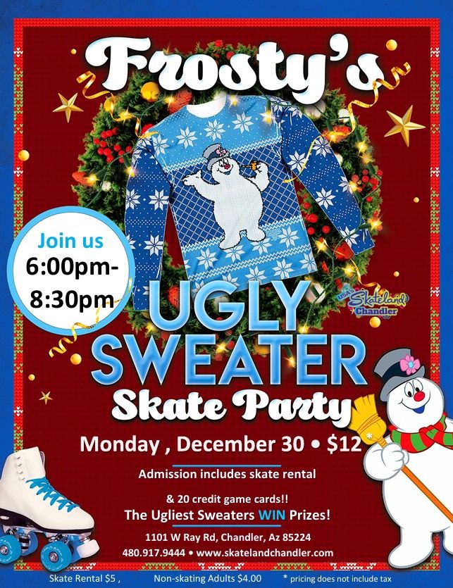 Frosty's Ugly Sweater Skate Party