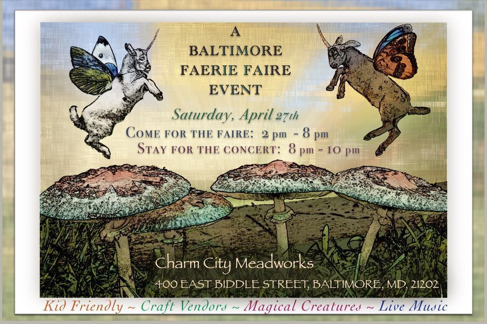Baltimore Faerie Faire 2024 (and Fairy Dance Party from 8-10pm) 