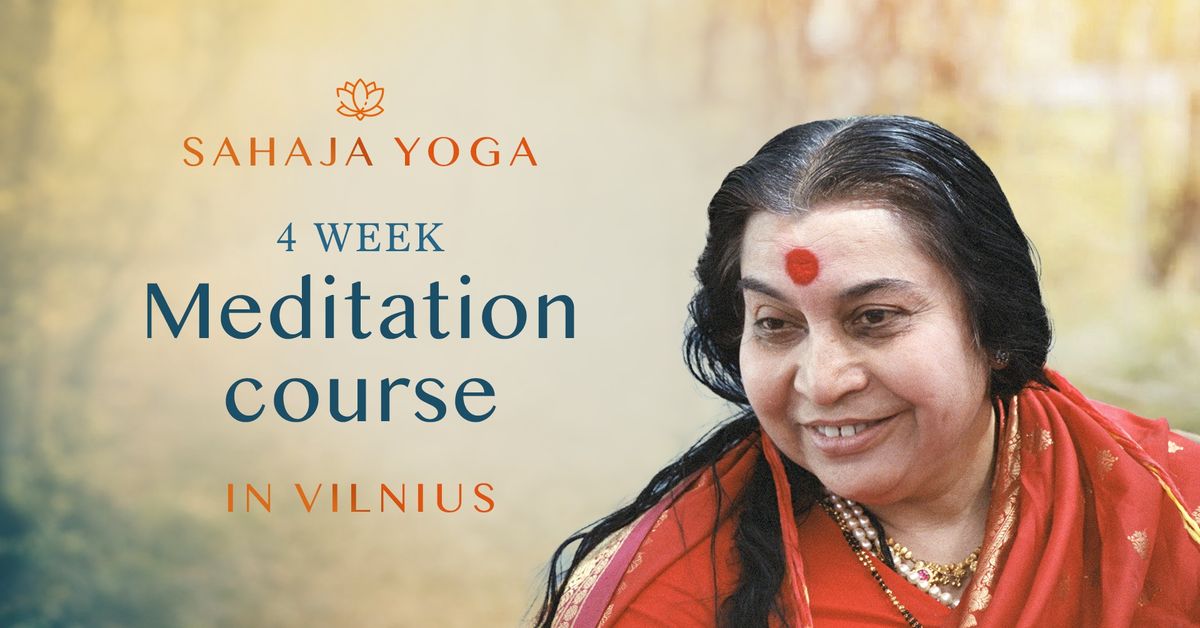 Sahaja yoga 4 week meditation course