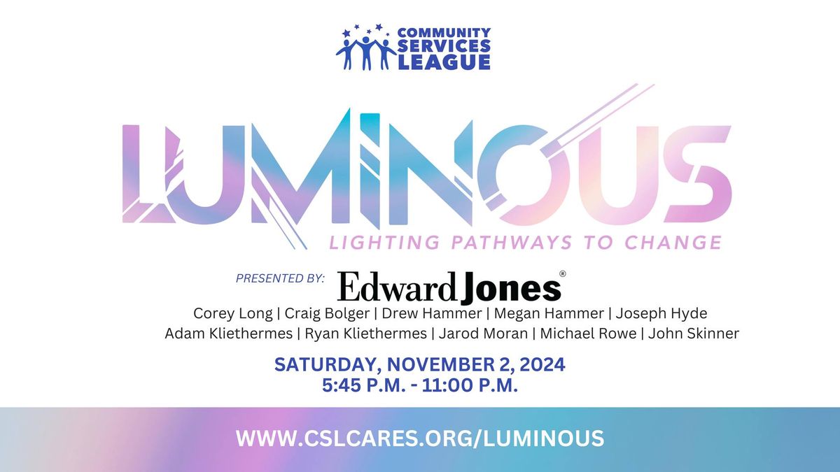 Luminous \u2013 Lighting Pathways to Change | Community Services League 2024 Gala