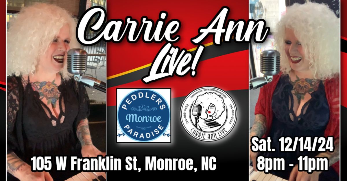 Carrie Ann Live! - Peddler's Paradise Bartique 12\/14\/24