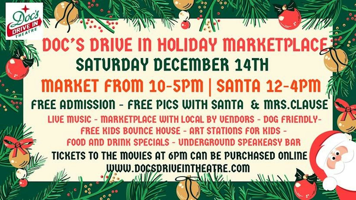 Santa & Mrs Claus come to Doc's Drive In Holiday Marketplace!