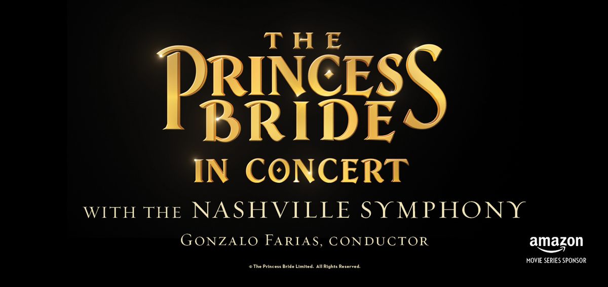 The Princess Bride in Concert with the Nashville Symphony