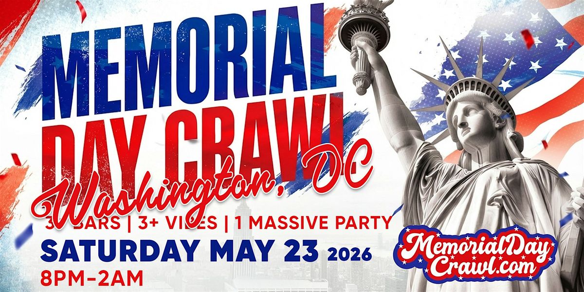Washington, DC Memorial Day Bar Crawl Party 2026 | Saturday, May 23
