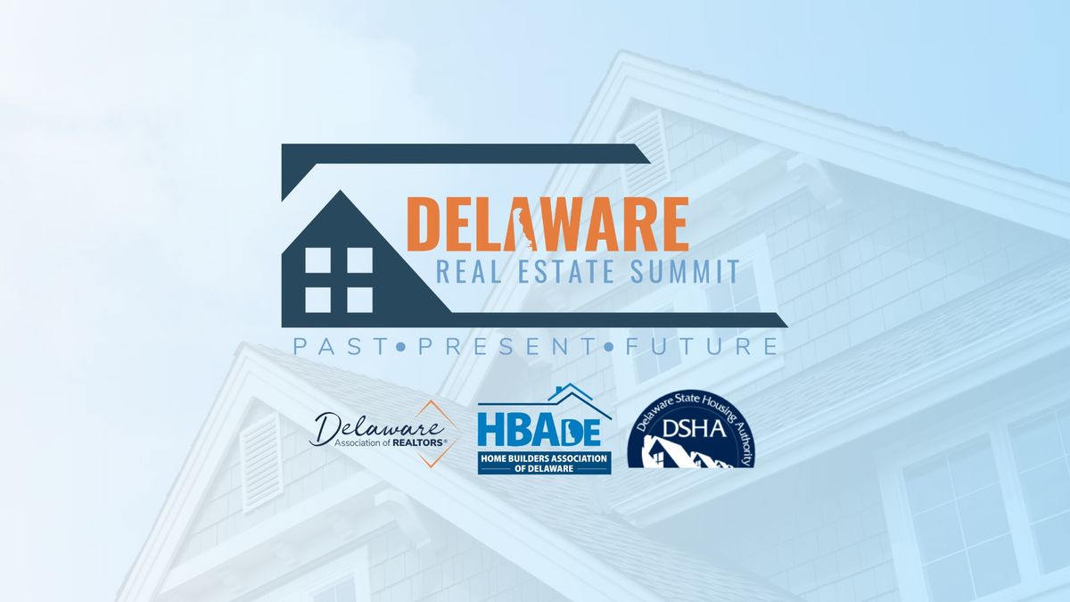 Delaware Real Estate Summit 2024