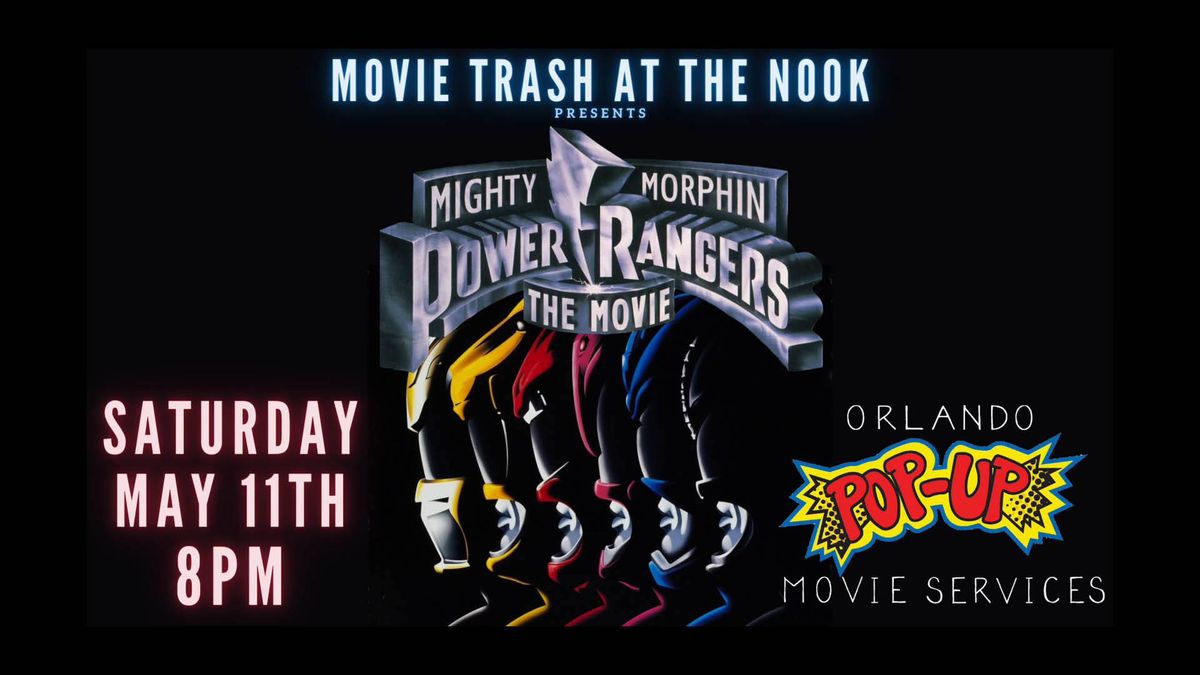 Movie Trash at The Nook  presents MIGHTY MORPHIN POWER RANGERS: THE MOVIE