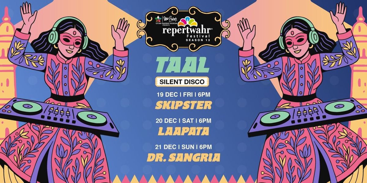 Taal (Silent Disco) at Repertwahr Festival