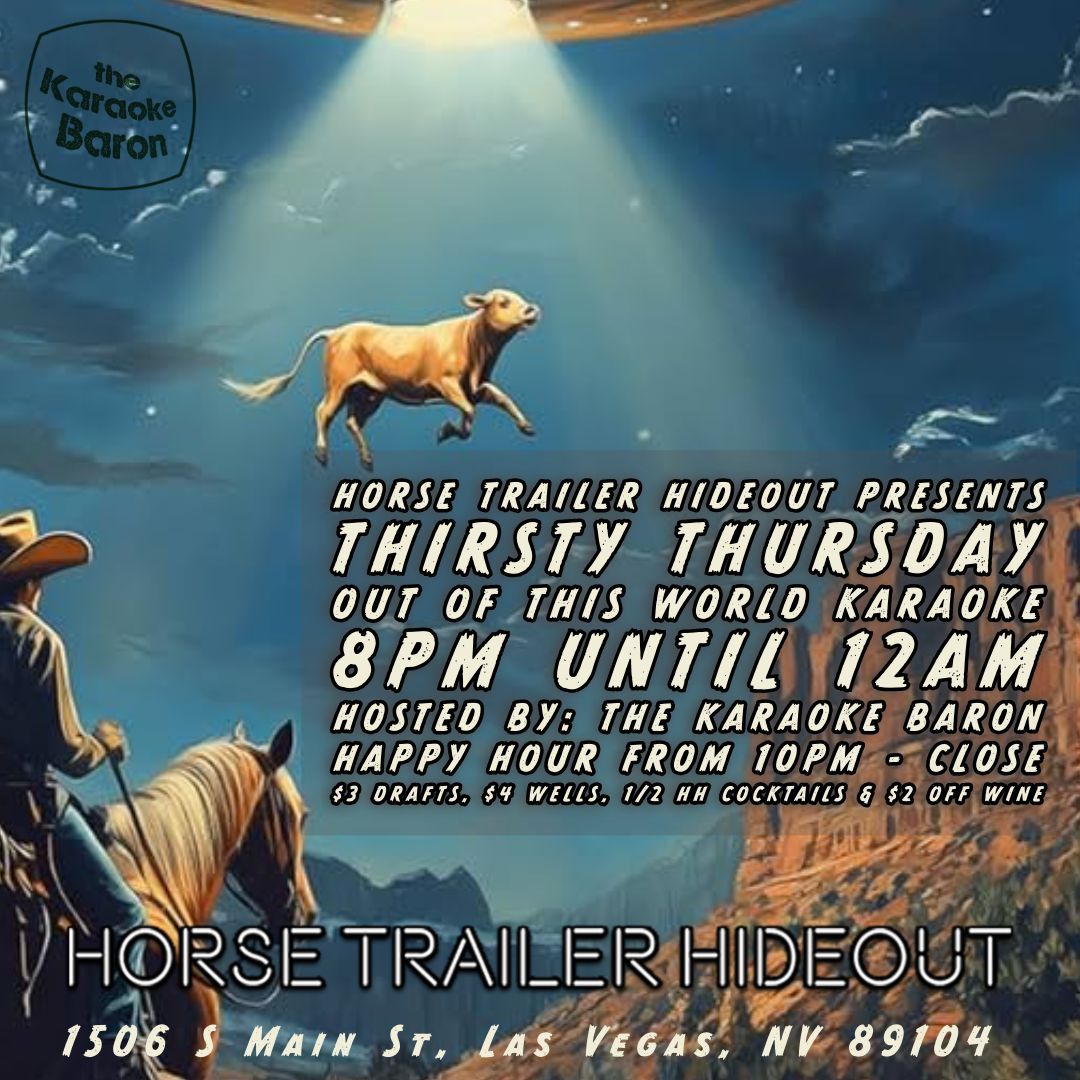 Thirsty Thursday Karaoke at Horse Trailer Hideout 