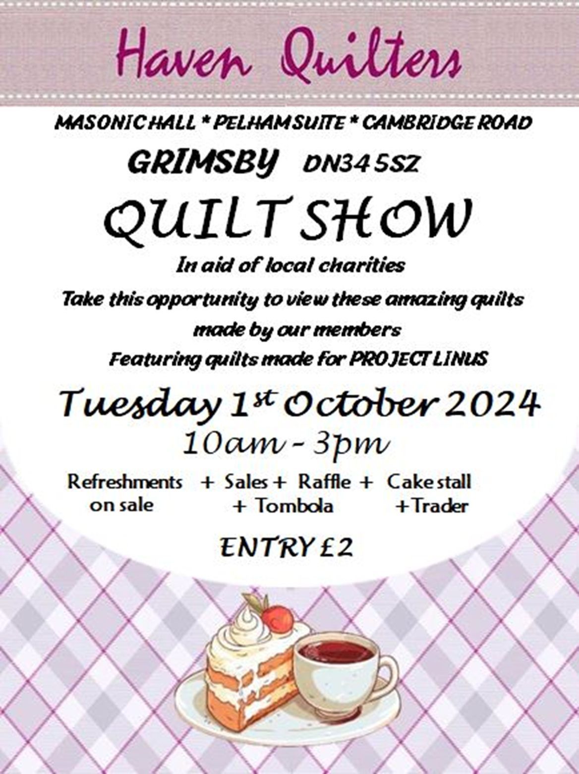 Haven Quilters Quilt Show and MacMillan Coffee morning