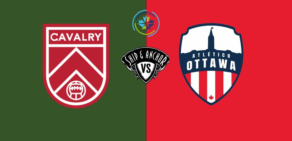 SHIP OUT: Cavalry FC vs Atletico Ottawa