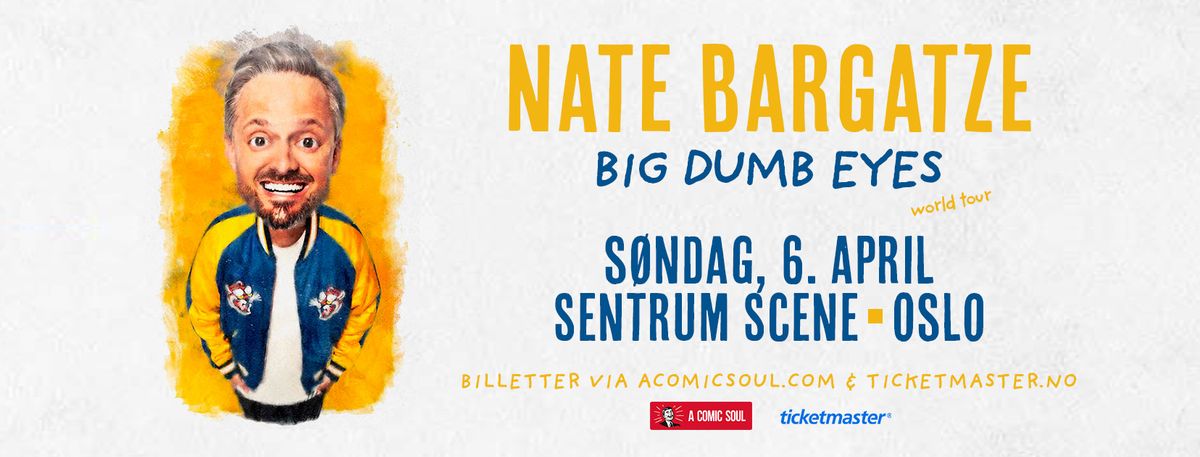 Nate Bargatze: Big Dumb Eyes World Tour - Oslo