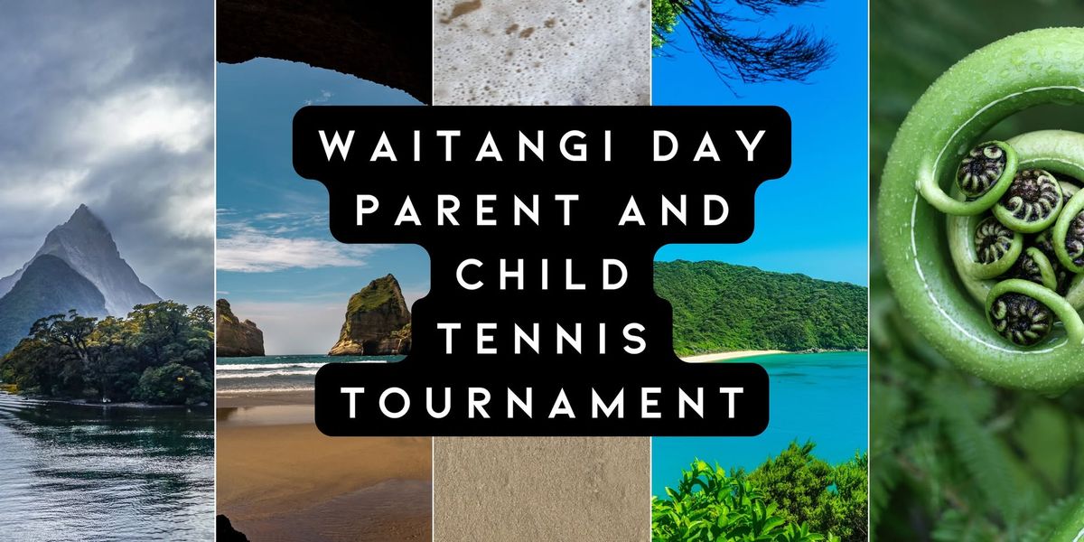 Waitangi Day - Parent & Child Tournament