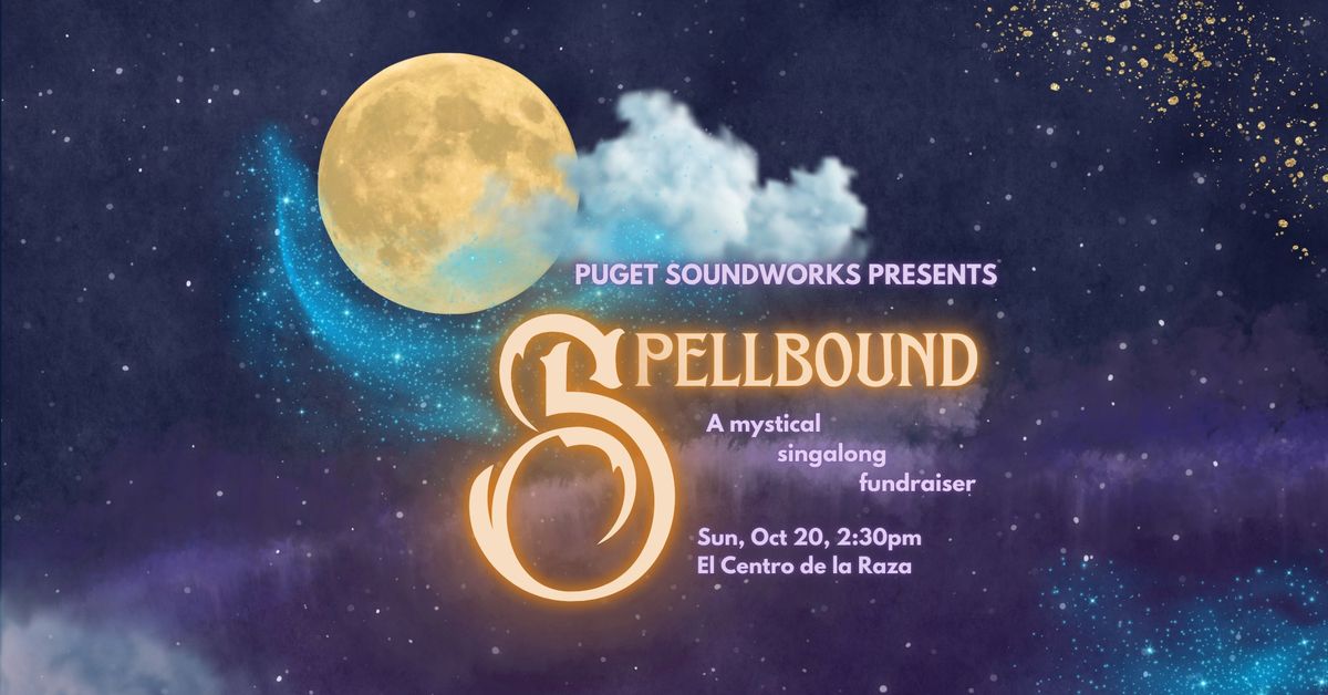 Spellbound: A mystical singalong fundraiser