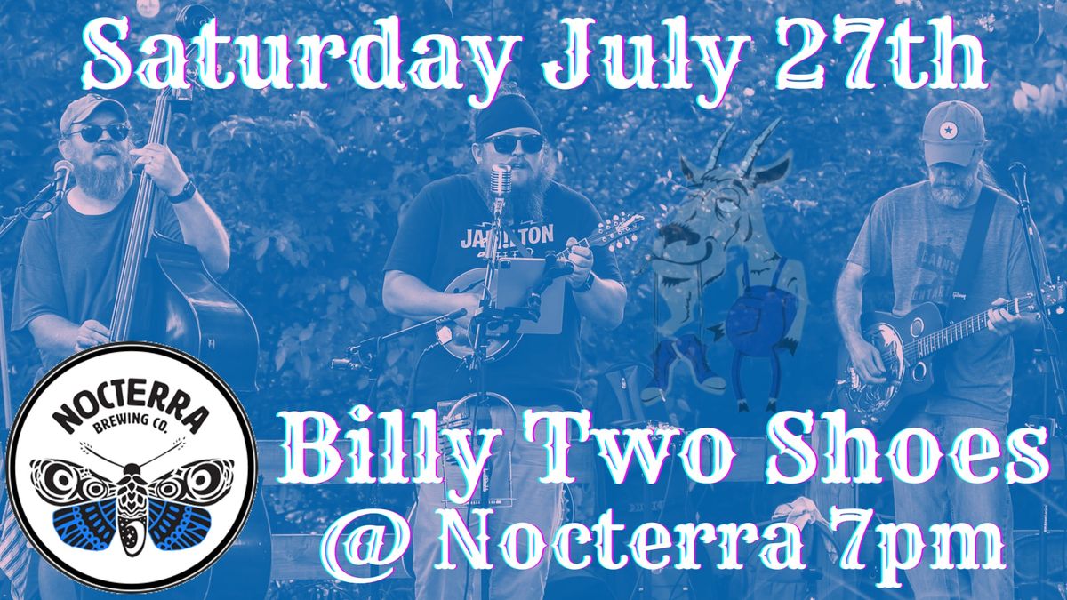 Billy Two Shoes @ Nocterra Brewing