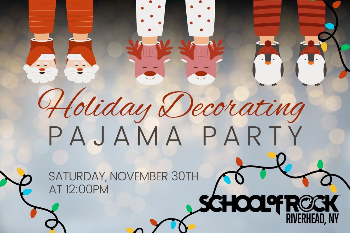 Holiday Decorating Pajama Party