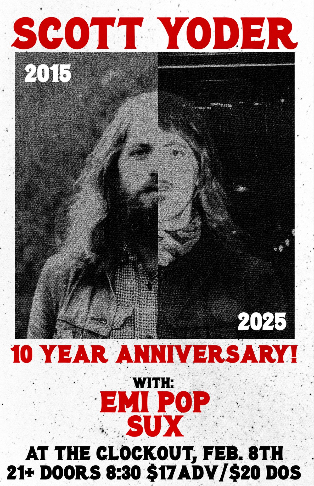 Clock-Out Lounge Presents: Scott Yoder 10th Year Anniversary Show w\/ Emi Pop & Sux