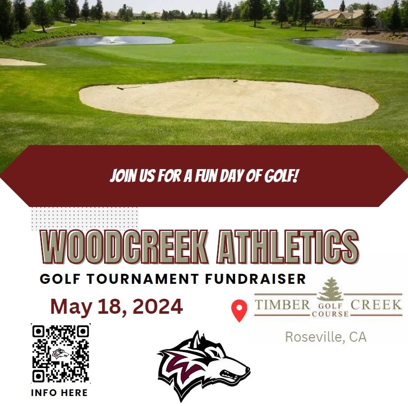 Woodcreek Athletics ~ Golf Tournament Fundraiser @Timber Creek Golf Course