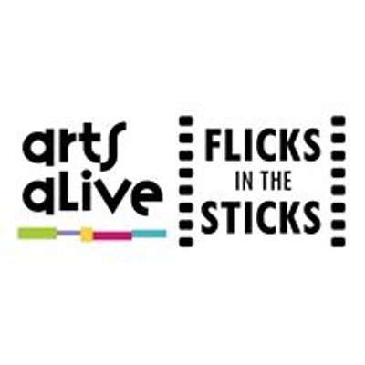 Arts Alive & Flicks in the Sticks