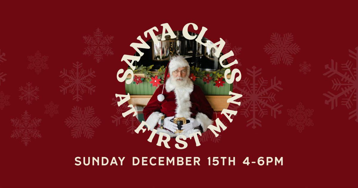 Santa Claus is coming to First Man Brewery! 