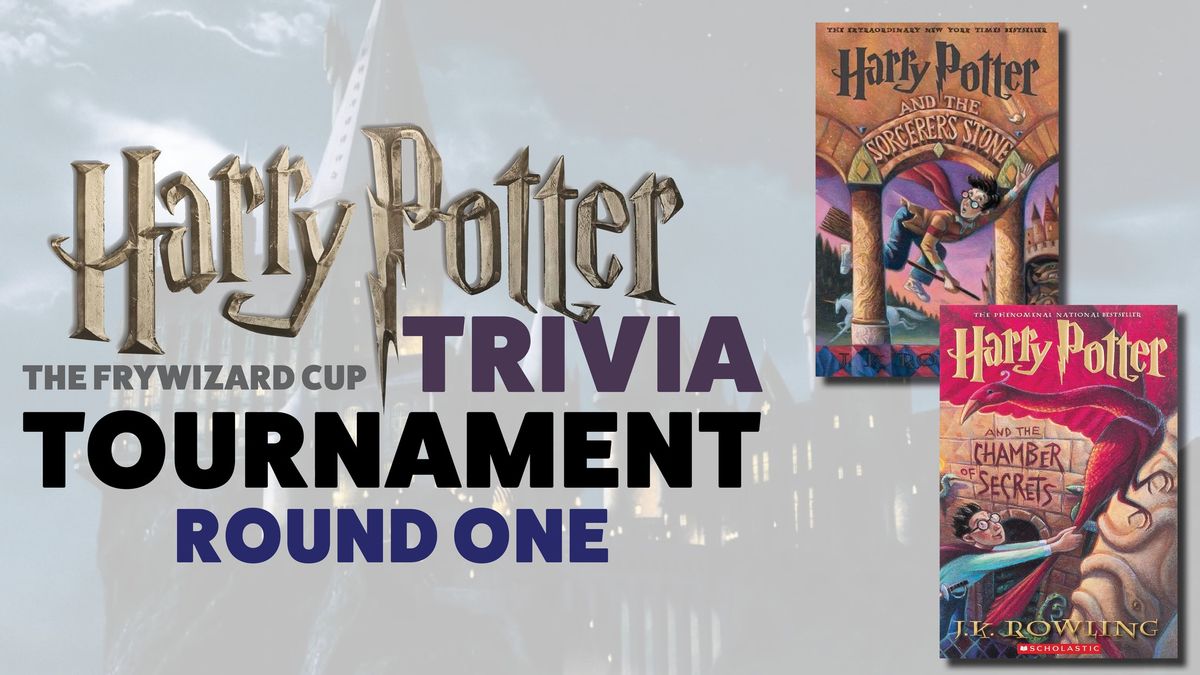 Harry Potter Trivia - Frywizard Tournament - Round One