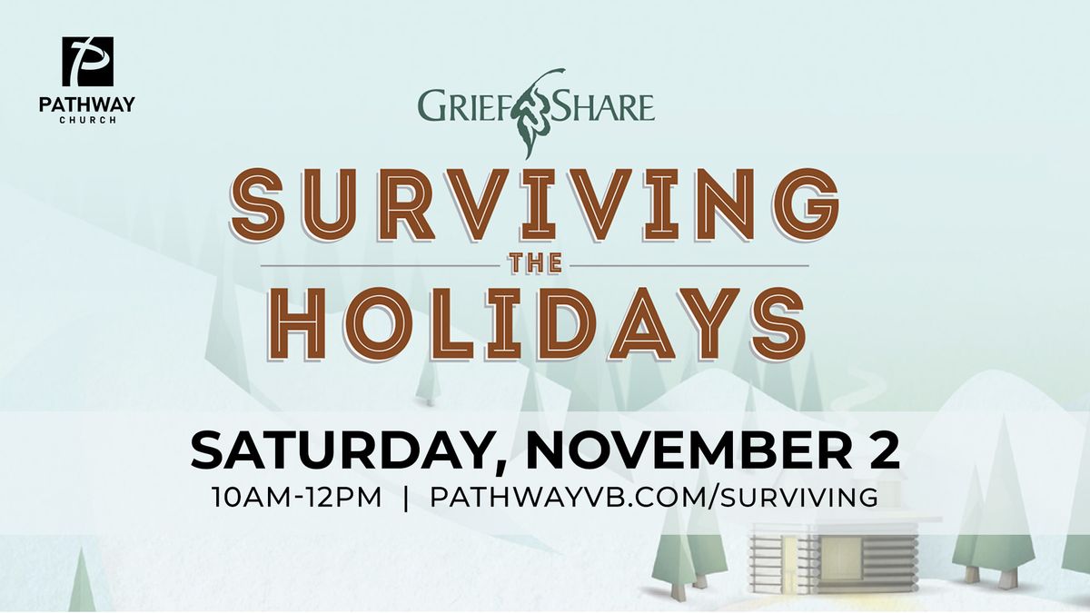 GriefShare: Surviving The Holidays Seminar