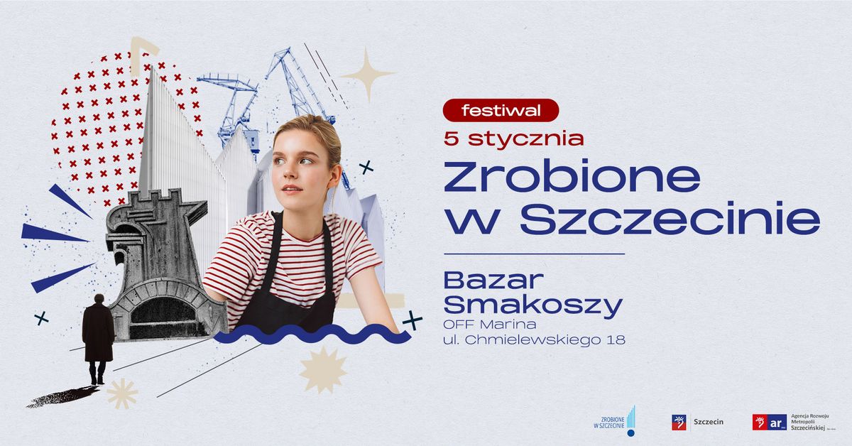 Festiwal "ZROBIONE W SZCZECINIE" | OFF MARINA | 5.01