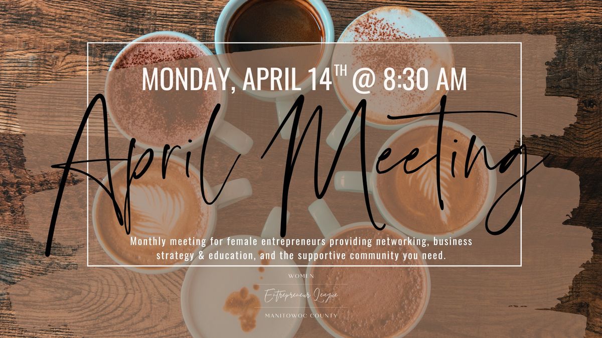 April Networking Meeting