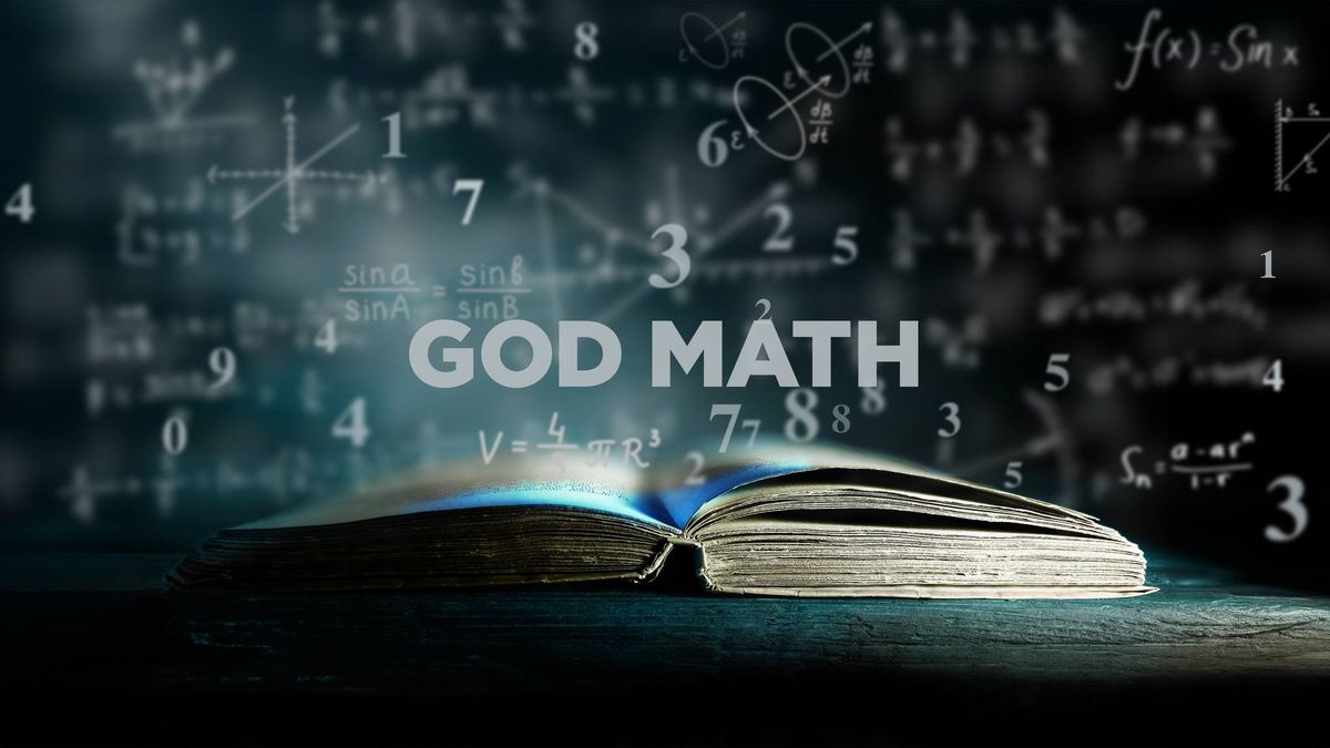 God Math \u2022 Sunday Worship