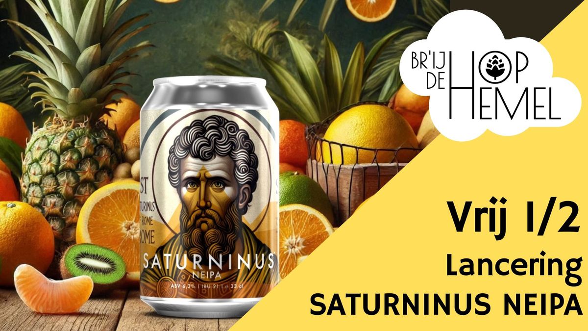 Lancering Saturninus NEIPA