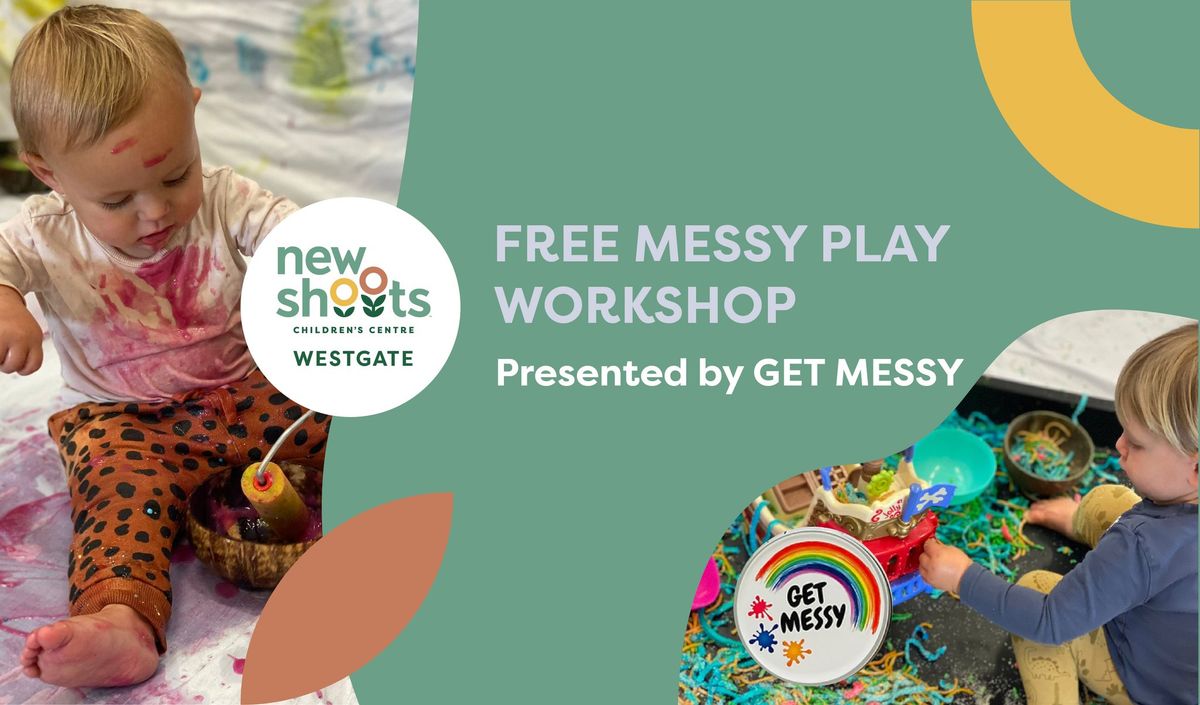 FREE Messy Play Workshop (FULLY BOOKED)