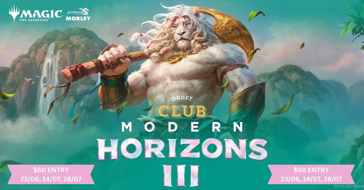 Modern Horizons 3 Draft Club - Good Games Morley