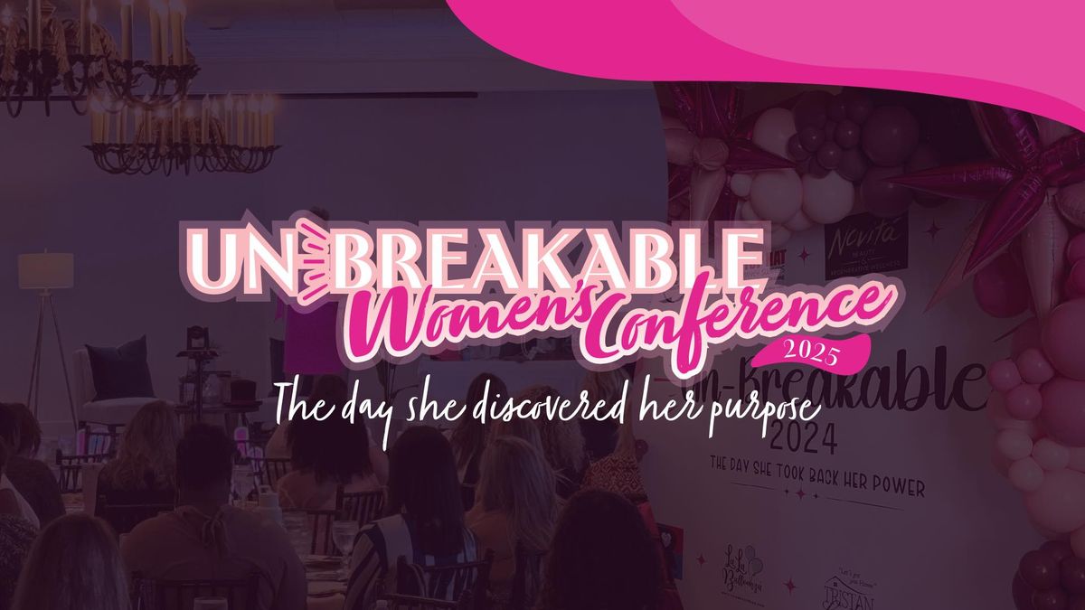 UnBreakable Women\u2019s Conference 