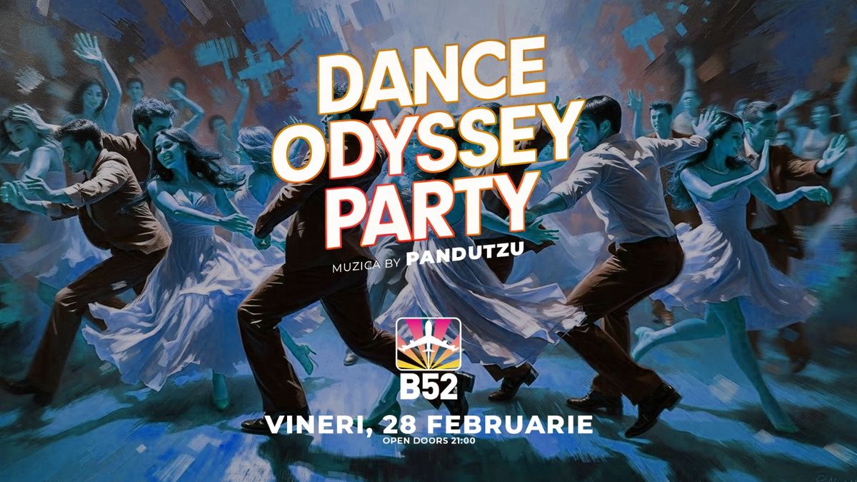 Dance Odyssey Party by Pandutzu @ B52 The Club