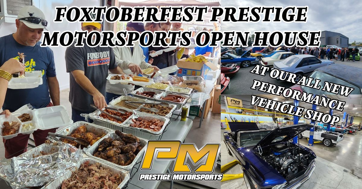 Foxtoberfest Prestige Motorsports Open House 2024