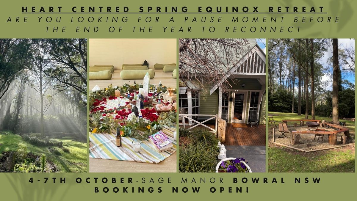 Heart Centred Spring Equinox Retreat