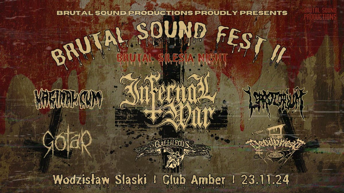 BRUTAL SOUND FEST II | Infernal War | Devilpriest | Vaginal Cum | Gallileous | Leprozorium | Gotar