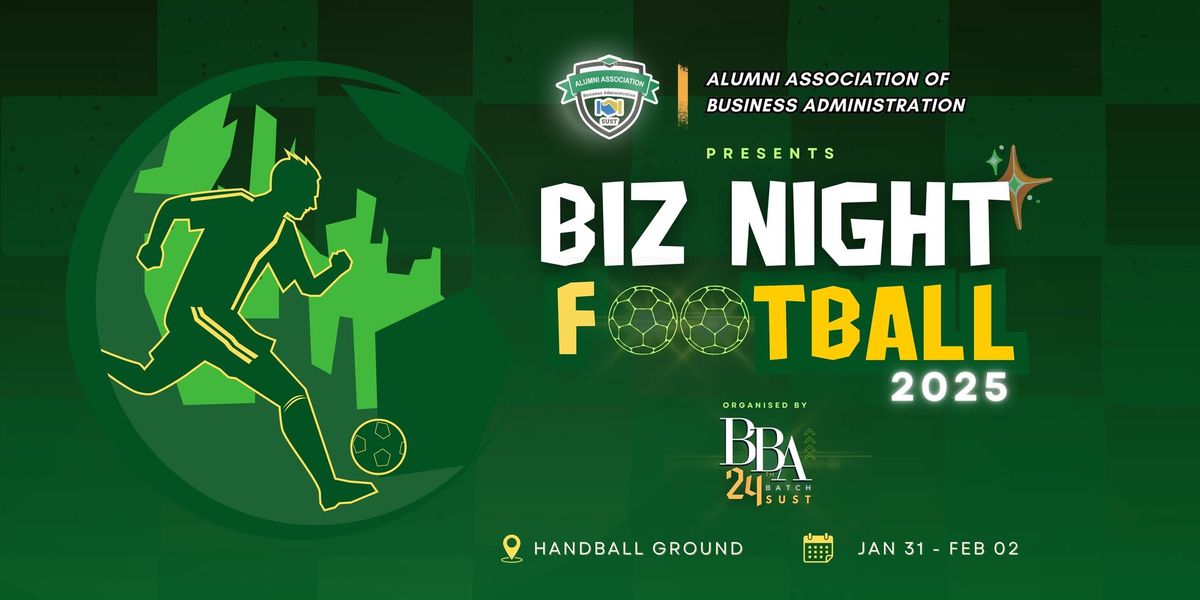 AABA Presents - "BIZNIGHT Football 2025" By BBA 24th Batch