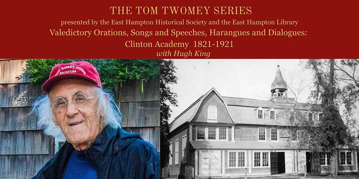 Twomey Series: Songs, Speeches, Harangues... Clinton Academy, 1821-1921