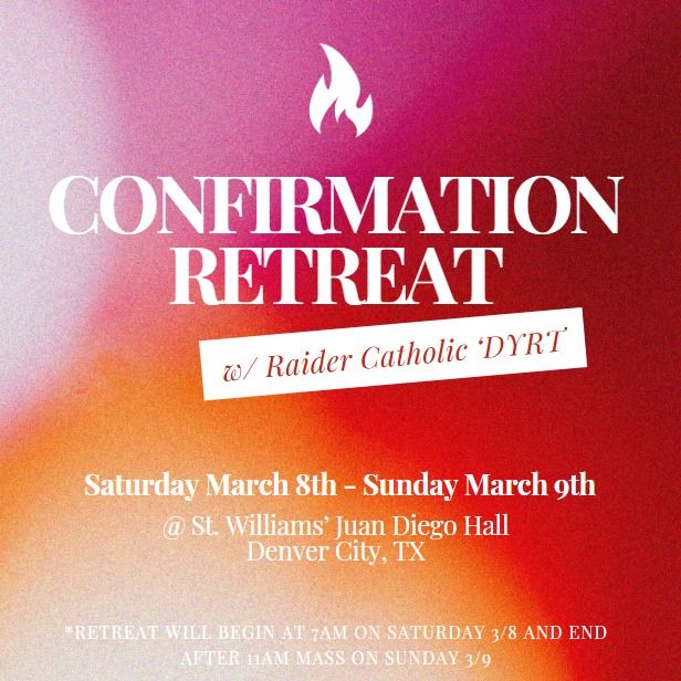 Confirmation Retreat w\/ Raider Catholic 'DYRT'