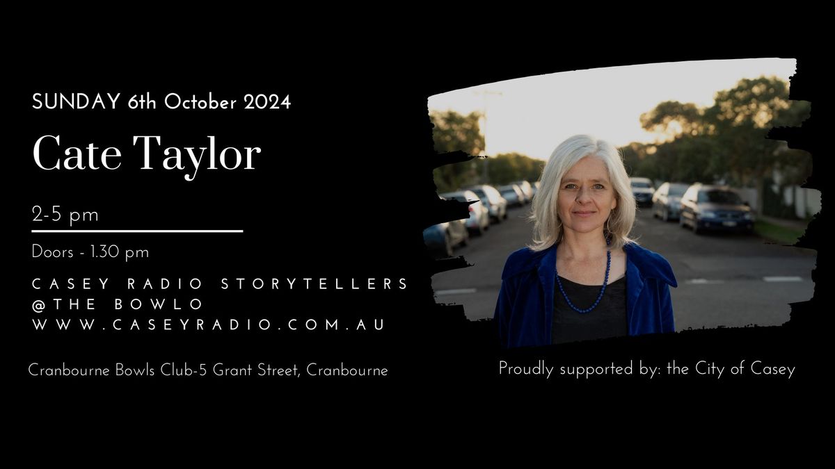 Casey Radio's Storytellers (at the Bowlo)- Cate Taylor