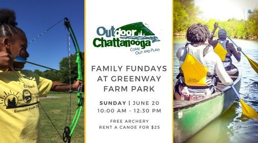 Family Funday at Greenway Farm with Archery & Canoeing