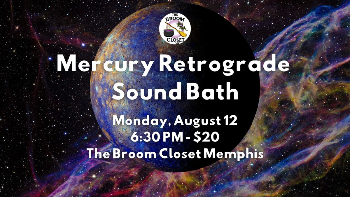 Mercury Retrograde Sound Bath