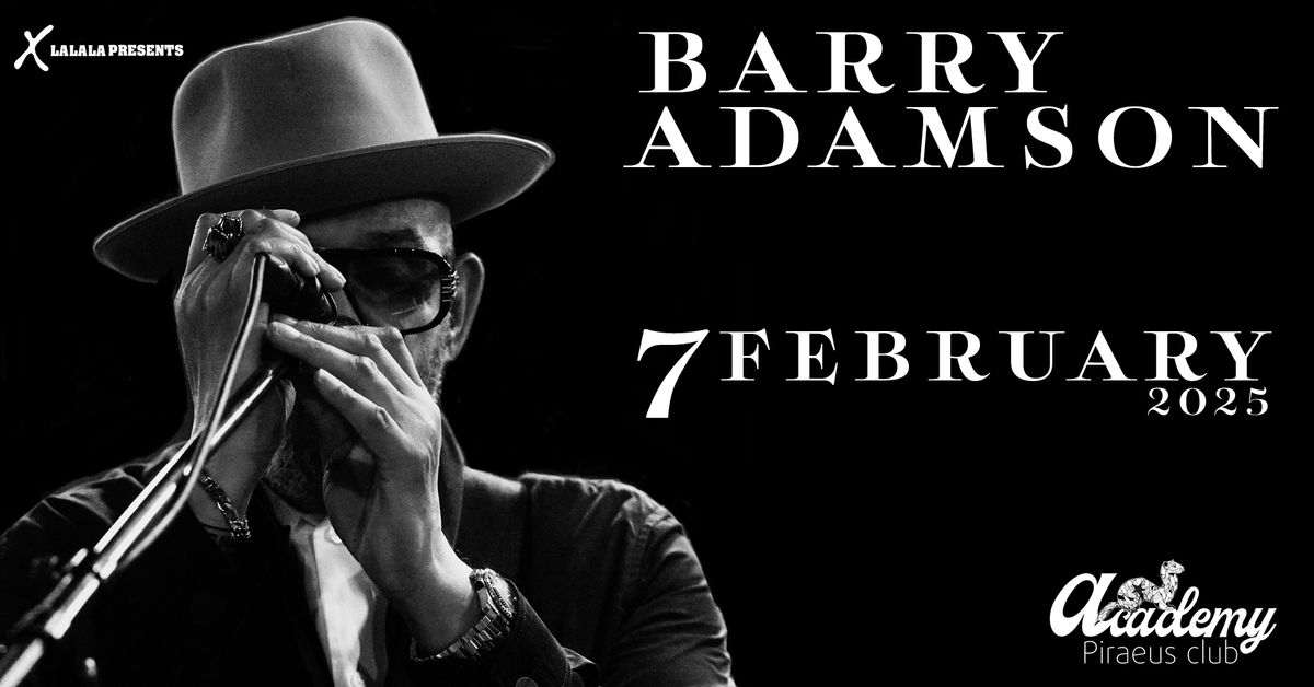 BARRY ADAMSON | 07.02.25 | Piraeus Club Academy