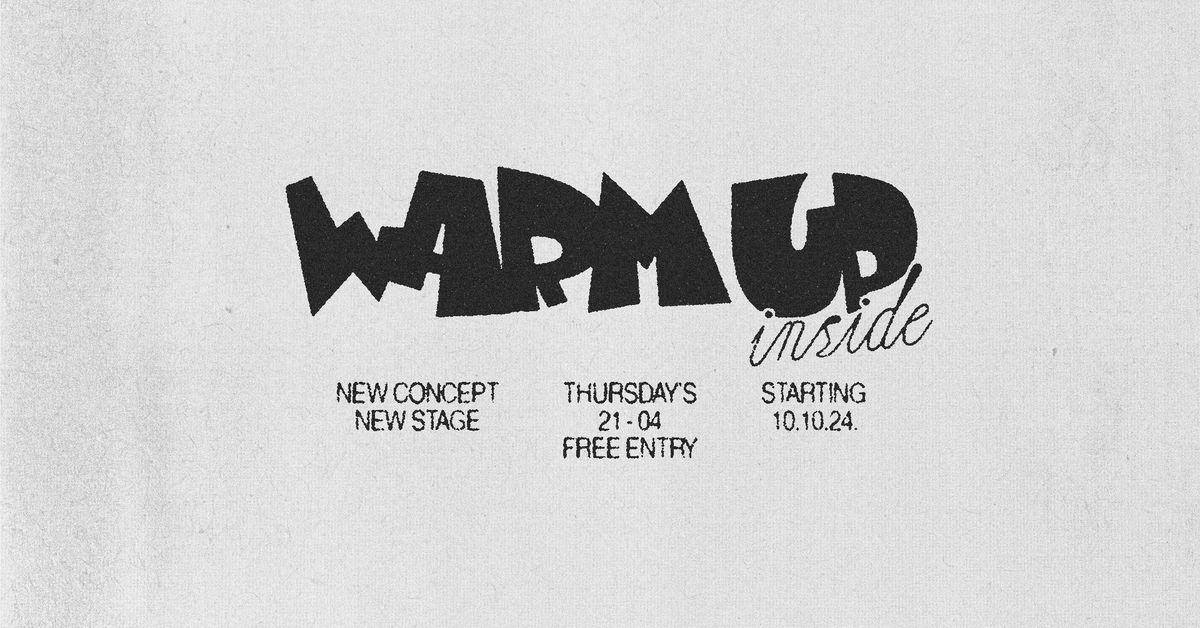 WARM UP inside [FREE ENTRY] | CRACKHOUSE