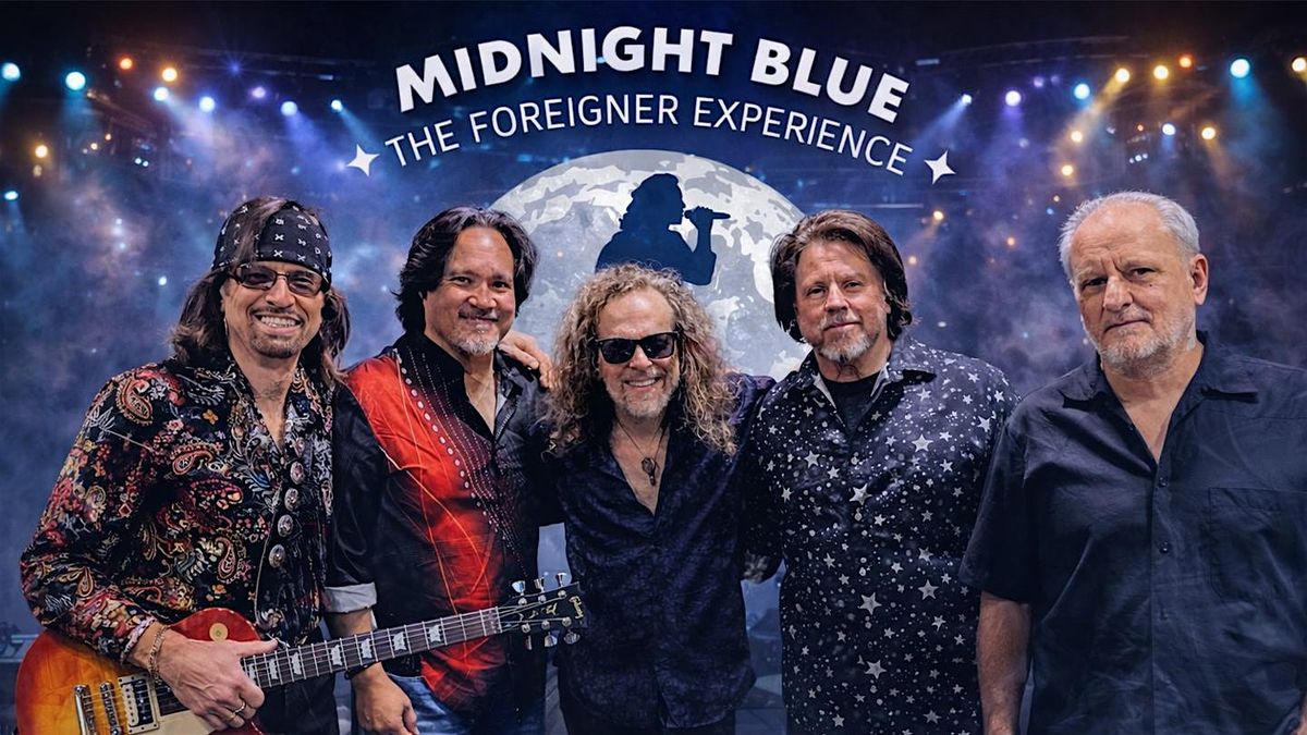 Midnight Blue a Tribute to Lou Gramm & Foreigner